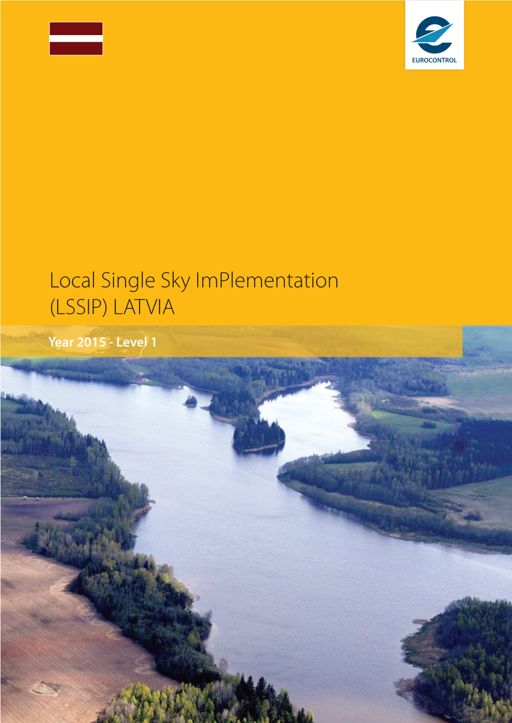 Local Single Sky Implementation (LSSIP) LATVIA