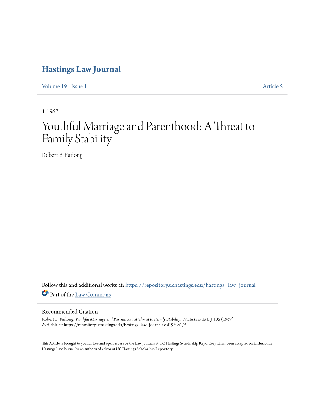 Youthful Marriage and Parenthood: a Threat to Family Stability Robert E