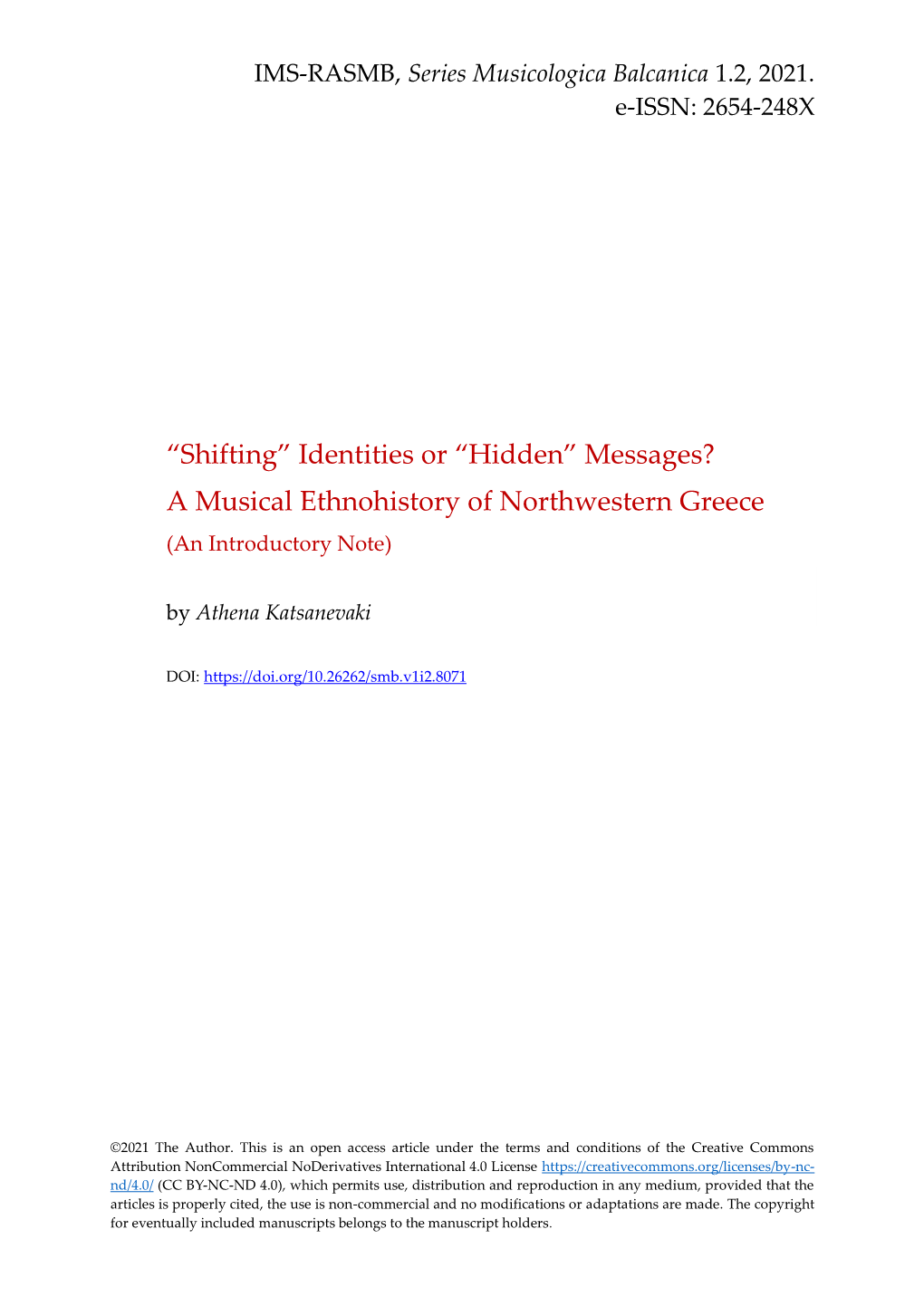 “Shifting” Identities Or “Hidden” Messages? a Musical Ethnohistory of Northwestern Greece (An Introductory Note)