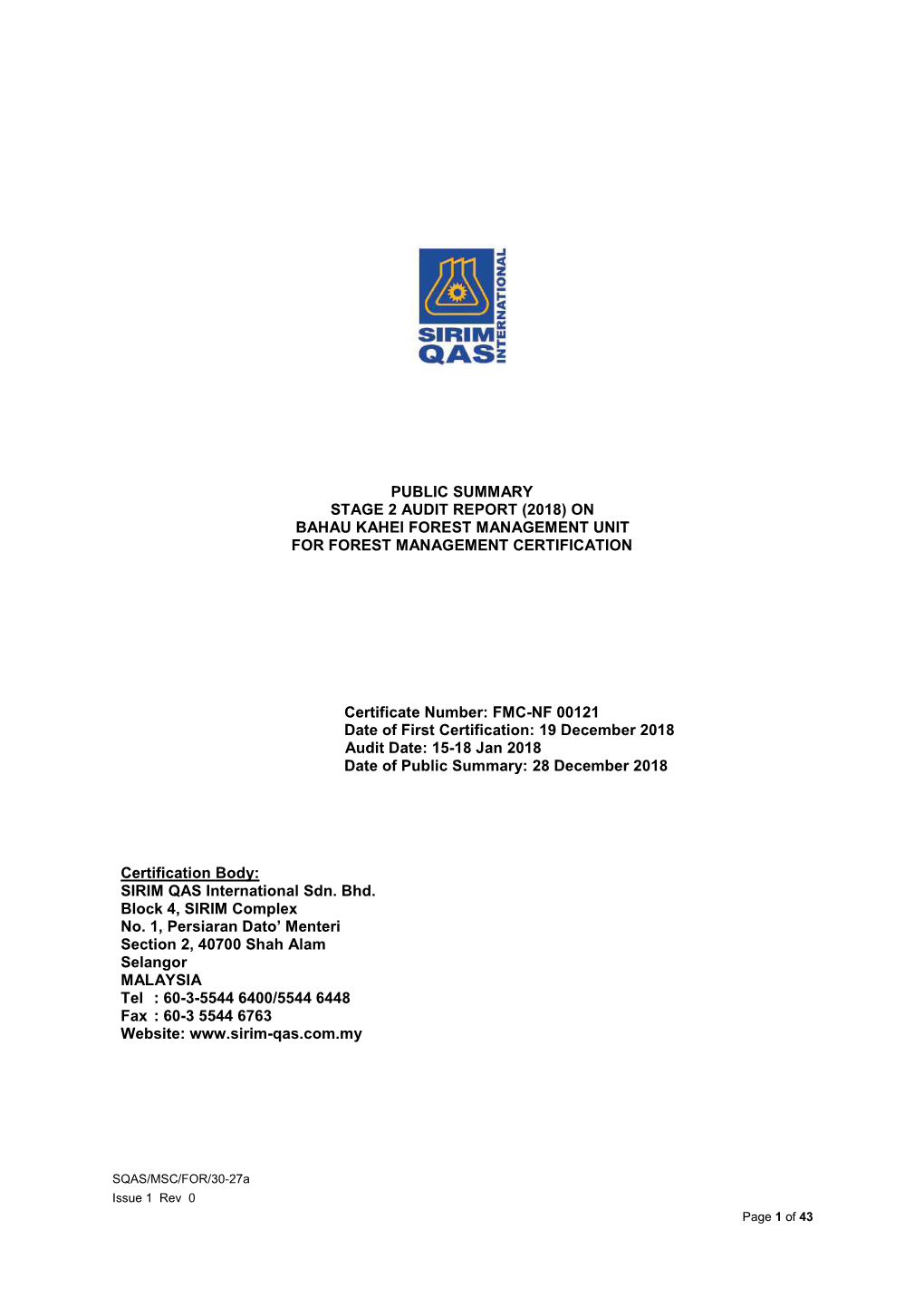 Public Summary Stage 2 Audit Report (2018) on Bahau Kahei Forest Management Unit for Forest Management Certification