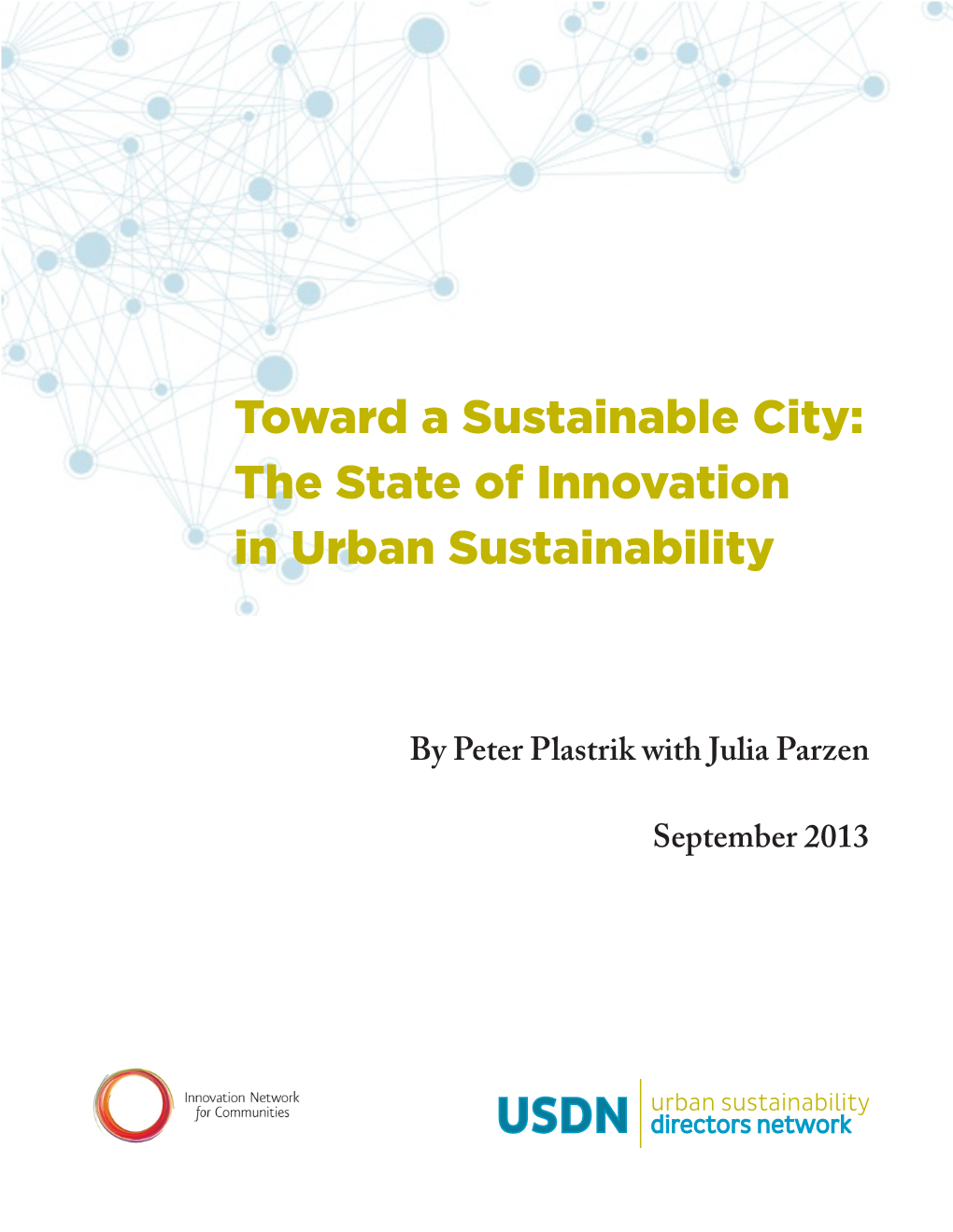Toward a Sustainable City: the State of Innovation in Urban Sustainability