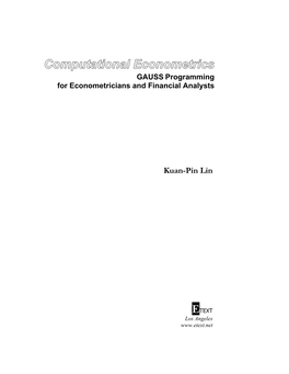 GAUSS Programming for Econometricians and Financial Analysts
