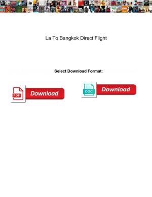 La to Bangkok Direct Flight