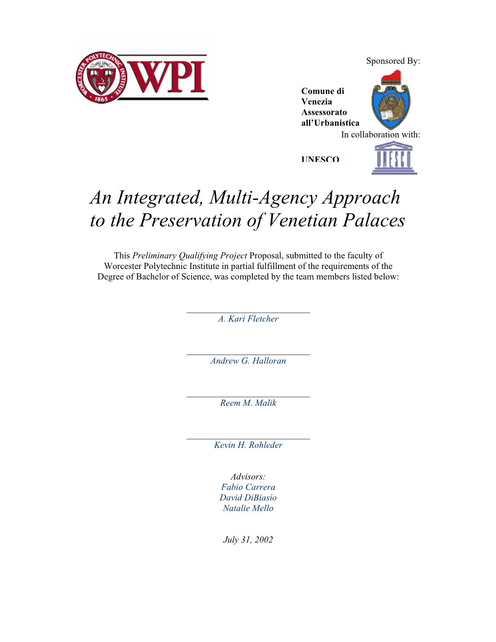 An Integrated, Multi-Agency Approach to the Preservation of Venetian Palaces