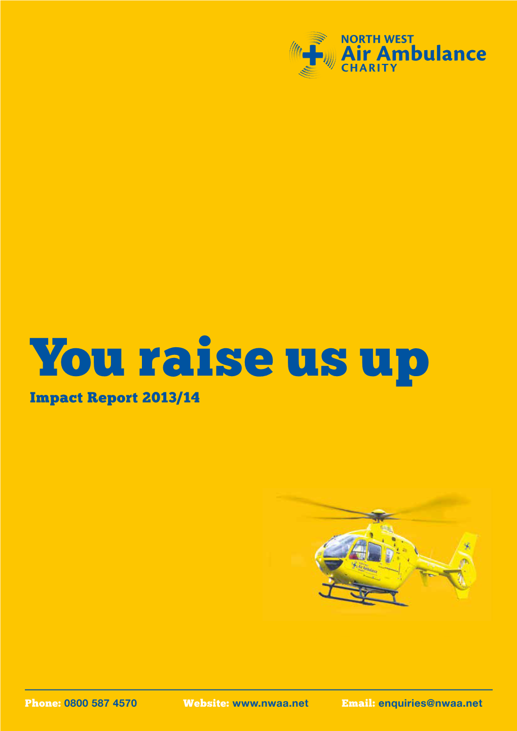 You Raise Us up Impact Report 2013/14