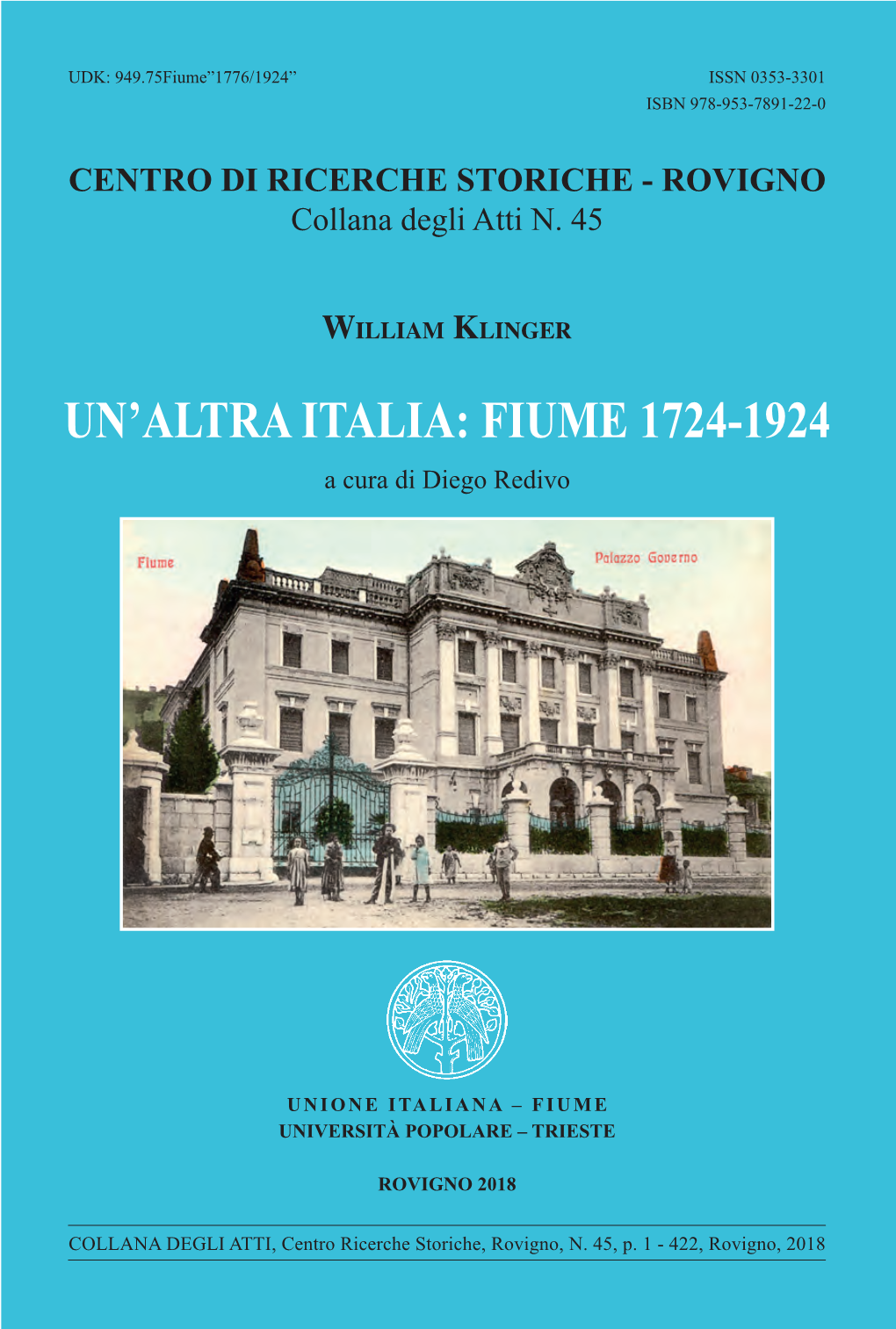 Un'altra Italia: Fiume 1724-1924