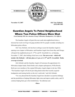 Guardian Angels to Patrol Neighborhood Where Two Police Officers Were Shot Event Saturday Will Also Announce Group’S Milwaukee Headquarters, New Officers