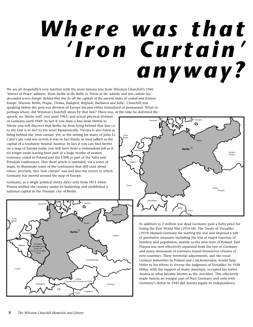 Where Was That 'Iron Curtain' Anyway?