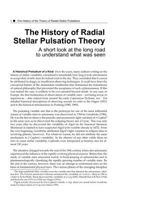 Stellar Pulsation Theory the History of Radial