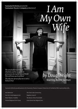 The Tasmanian Theatre Company Production of I Am My Own Wife