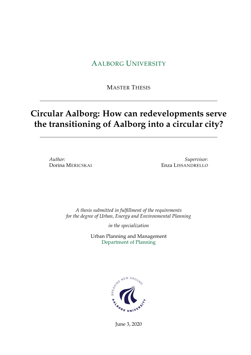 Circular Aalborg: How Can Redevelopments Serve the Transitioning of Aalborg Into a Circular City?