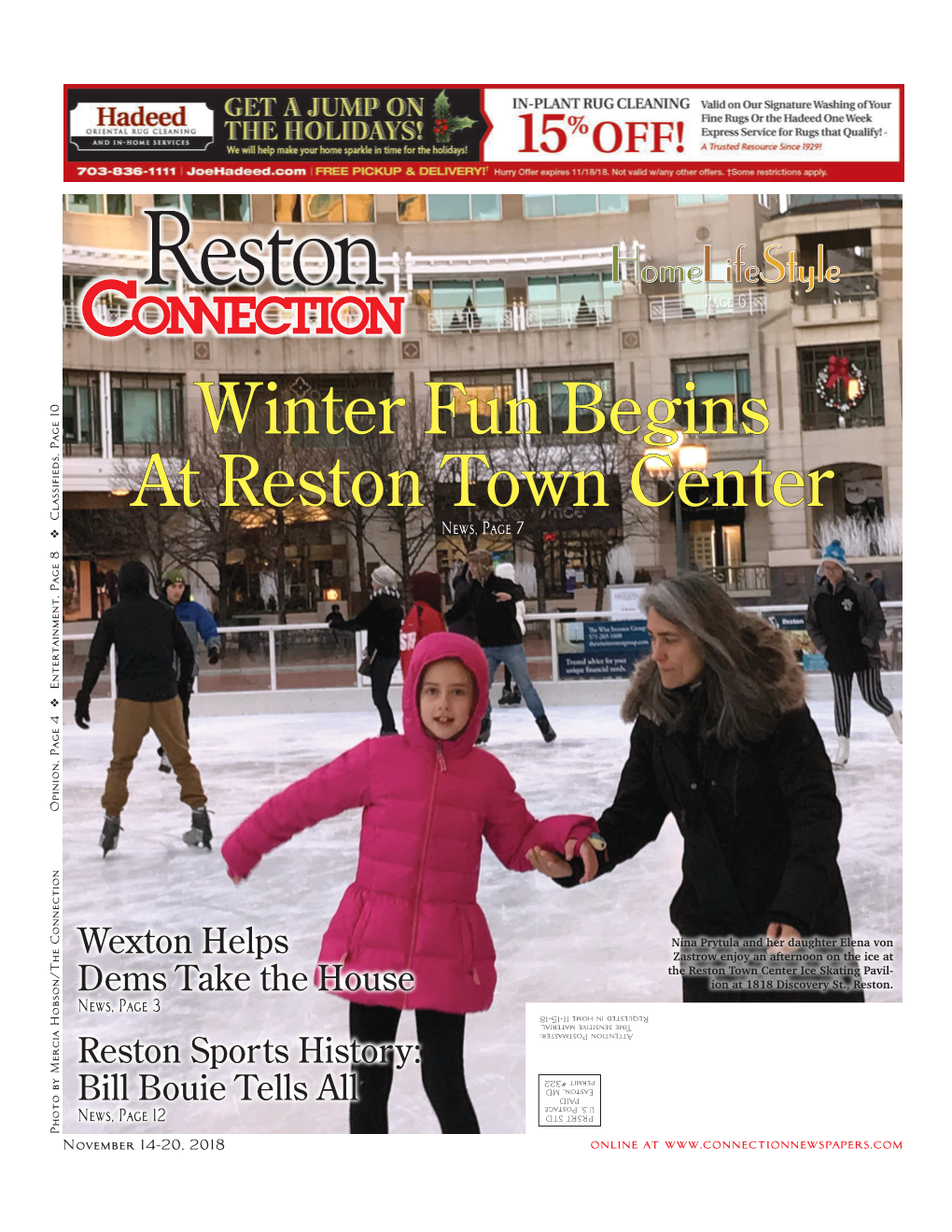 Winter Fun Begins at Reston Town Center News, Page 7 Classifieds, Page 10 Opinion, Page 4 V Entertainment, 8 Classifieds