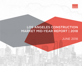 Los Angeles Construction Market Mid-Year Report | 2018