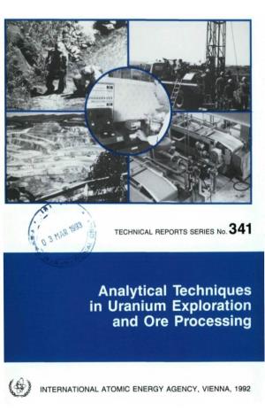 Analytical Techniques in Uranium Exploration and Ore Processing