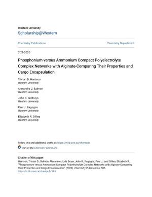 Phosphonium Versus Ammonium Compact Polyelectrolyte Complex Networks with Alginate-Comparing Their Properties and Cargo Encapsulation