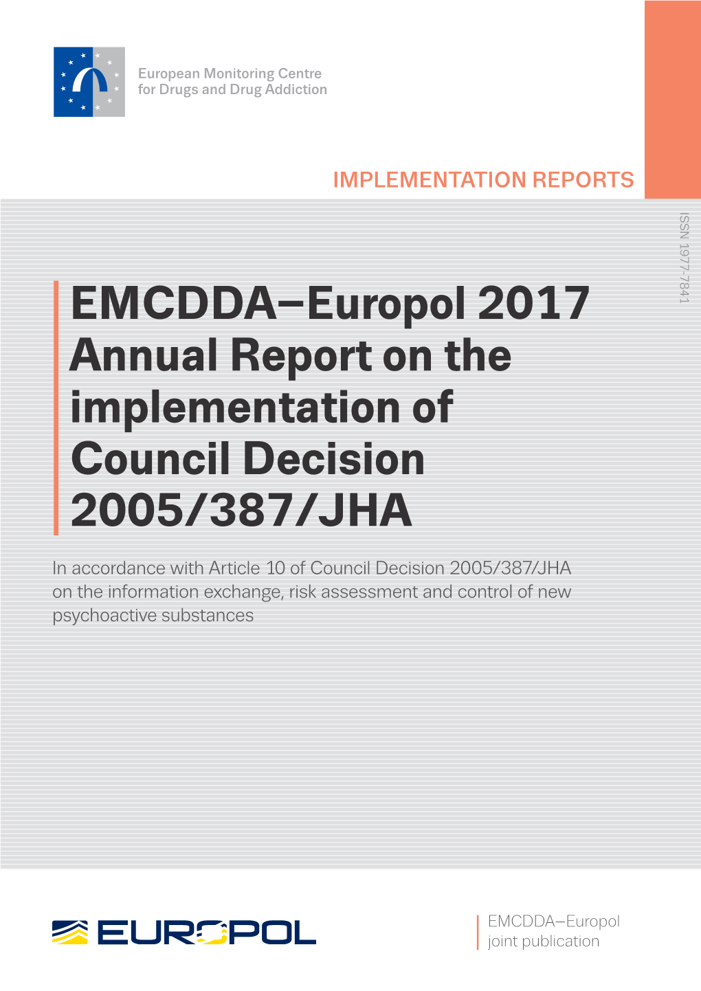 EMCDDA–Europol 2017 Annual Report on the Implementation of Council Decision 2005/387/JHA