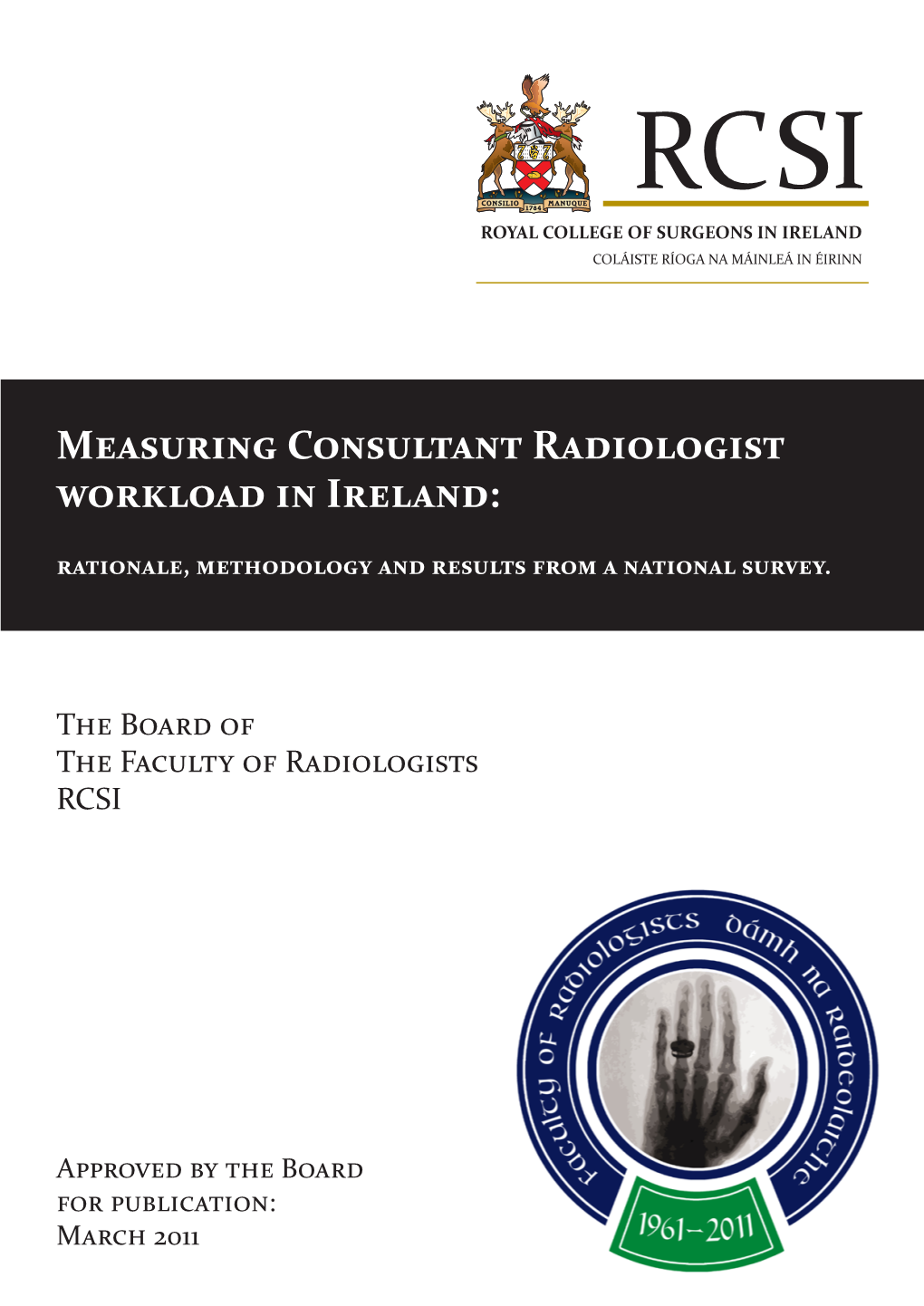 Measuring Consultant Radiologist Workload in Ireland: Rationale, Methodology and Results from a National Survey