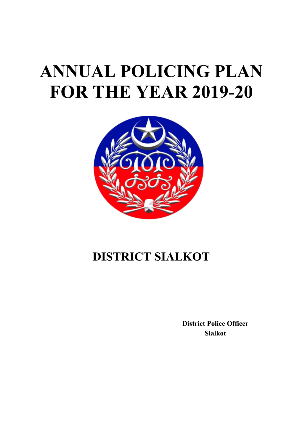 Annual Policing Plan for the Year 2019-20 District Sialkot