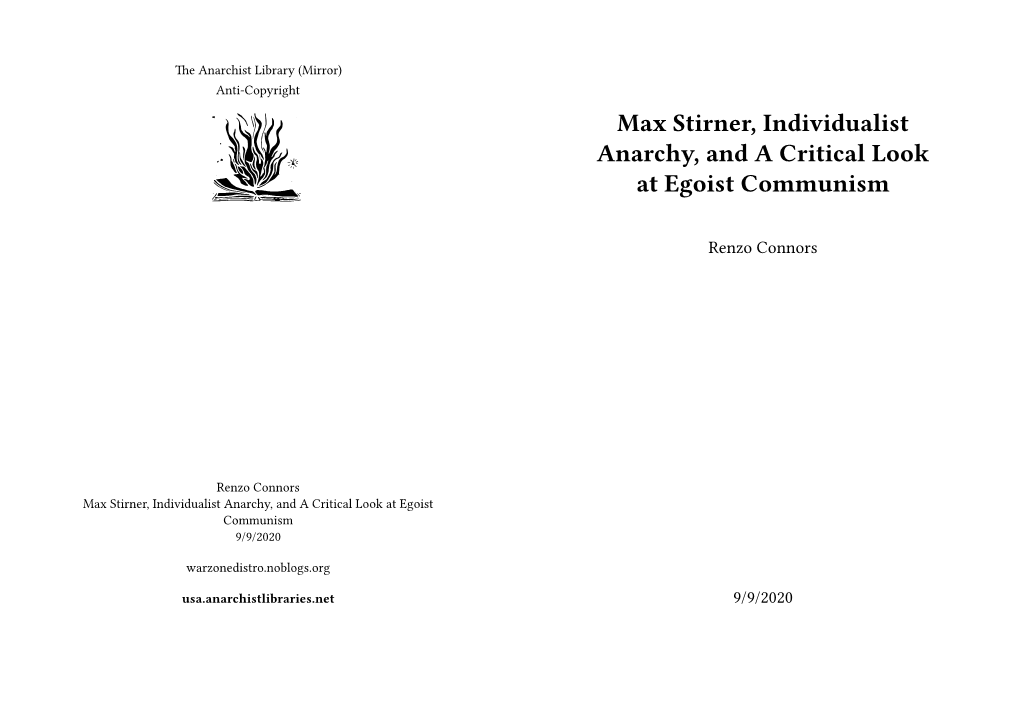 Max Stirner, Individualist Anarchy, and a Critical Look at Egoist Communism