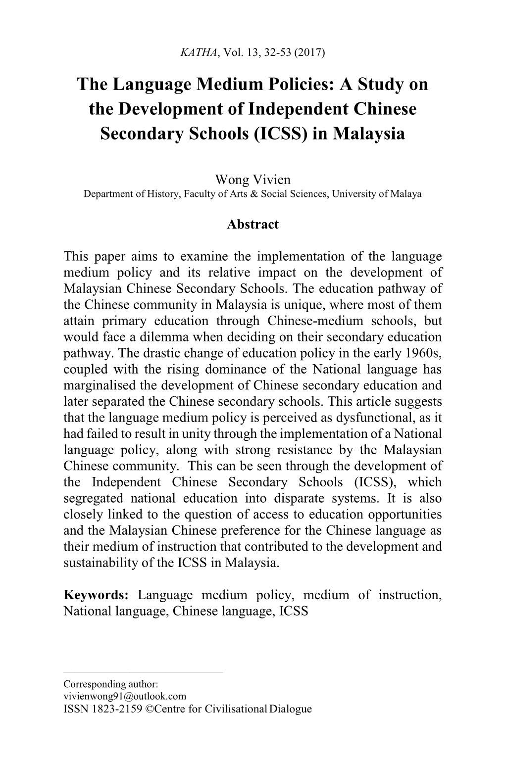 The Language Medium Policies: a Study on the Development of Independent Chinese Secondary Schools (ICSS) in Malaysia