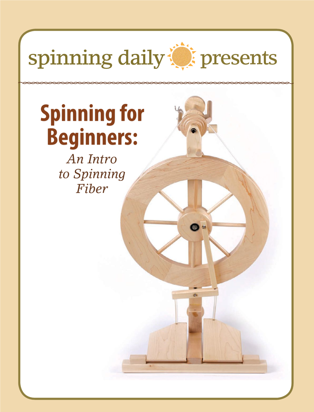 Spinning Daily Presents: Spinning for Beginners