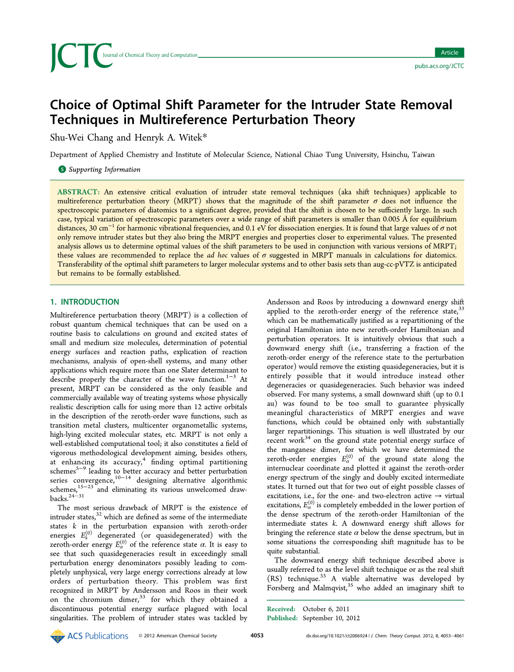 Choice of Optimal Shift Parameter for the Intruder State Removal Techniques in Multireference Perturbation Theory Shu-Wei Chang and Henryk A