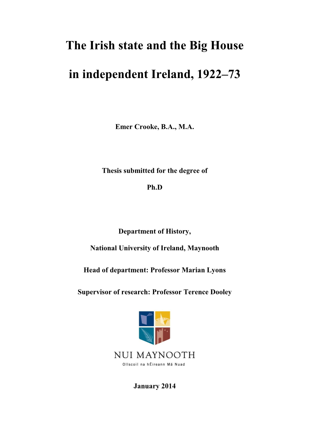The Irish State and the Big House in Independent Ireland, 1922–73