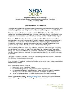 King Salmon Derby on the Nushagak Benefiting the Bristol Bay Native Corporation Education Foundation Date: June 24-25, 2018