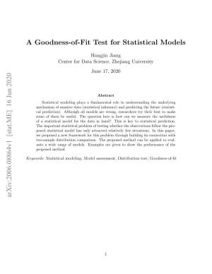 A Goodness-Of-Fit Test for Statistical Models Arxiv:2006.08864V1 [Stat.ME] 16 Jun 2020
