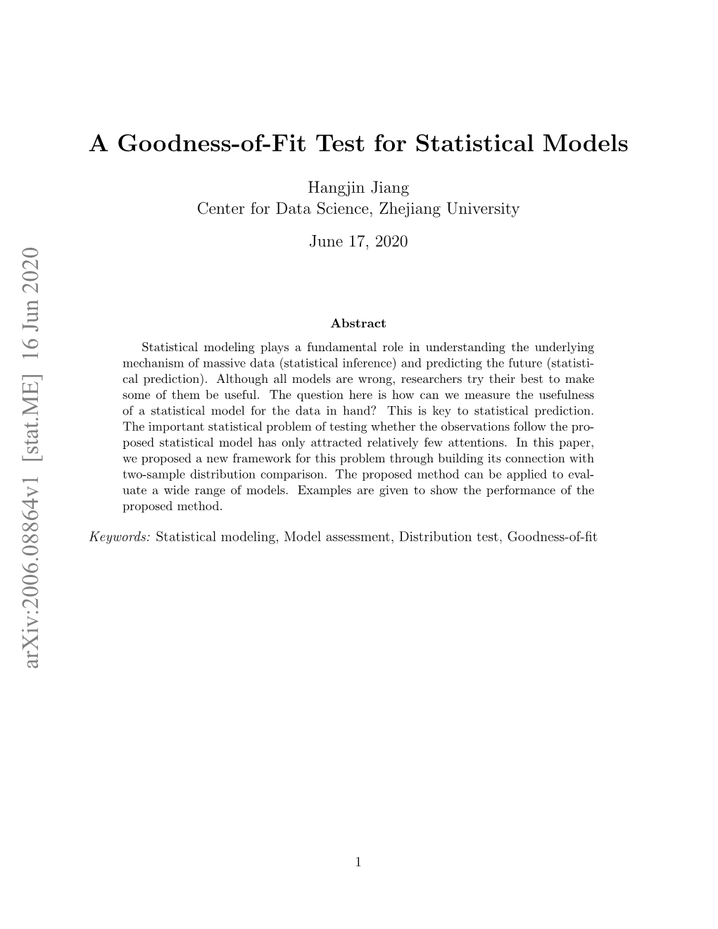 A Goodness-Of-Fit Test for Statistical Models Arxiv:2006.08864V1 [Stat.ME] 16 Jun 2020