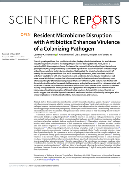 Resident Microbiome Disruption with Antibiotics Enhances Virulence of a Colonizing Pathogen Received: 13 June 2017 Courtney A