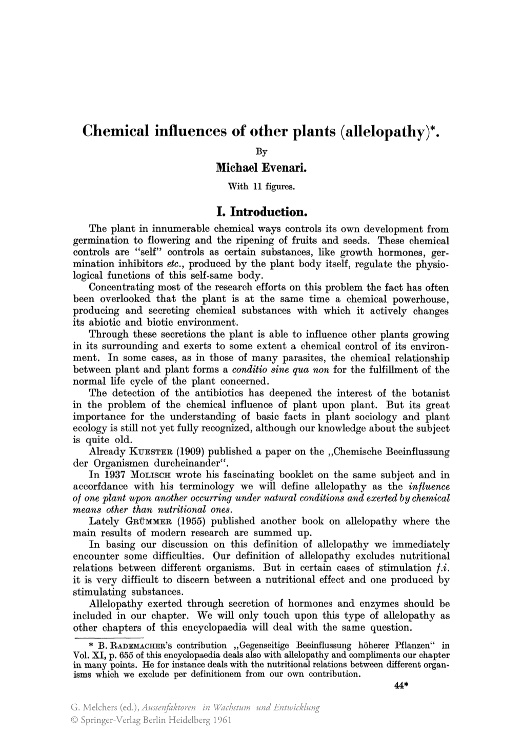 Chemical Influences of Other Plants (Allelopathy)*. by Michael Evenari