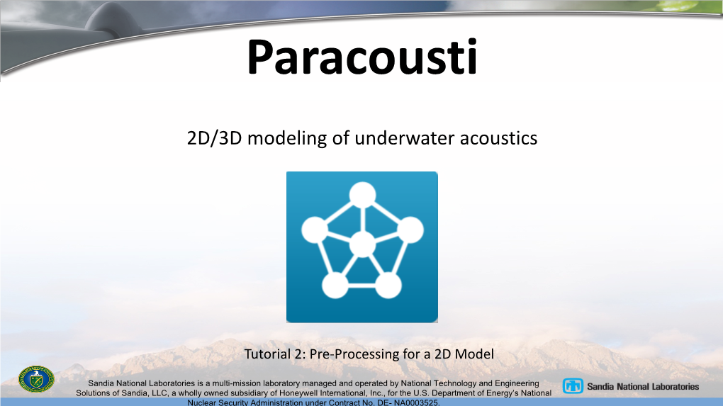 2D/3D Modeling of Underwater Acoustics