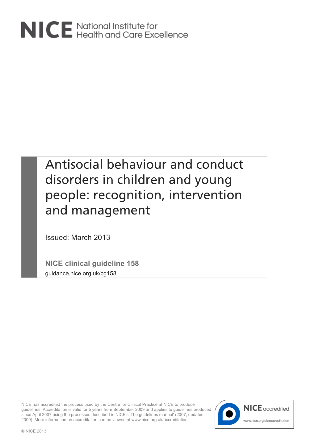 Antisocial Behaviour and Conduct Disorders in Children and Young People: Recognition, Intervention and Management