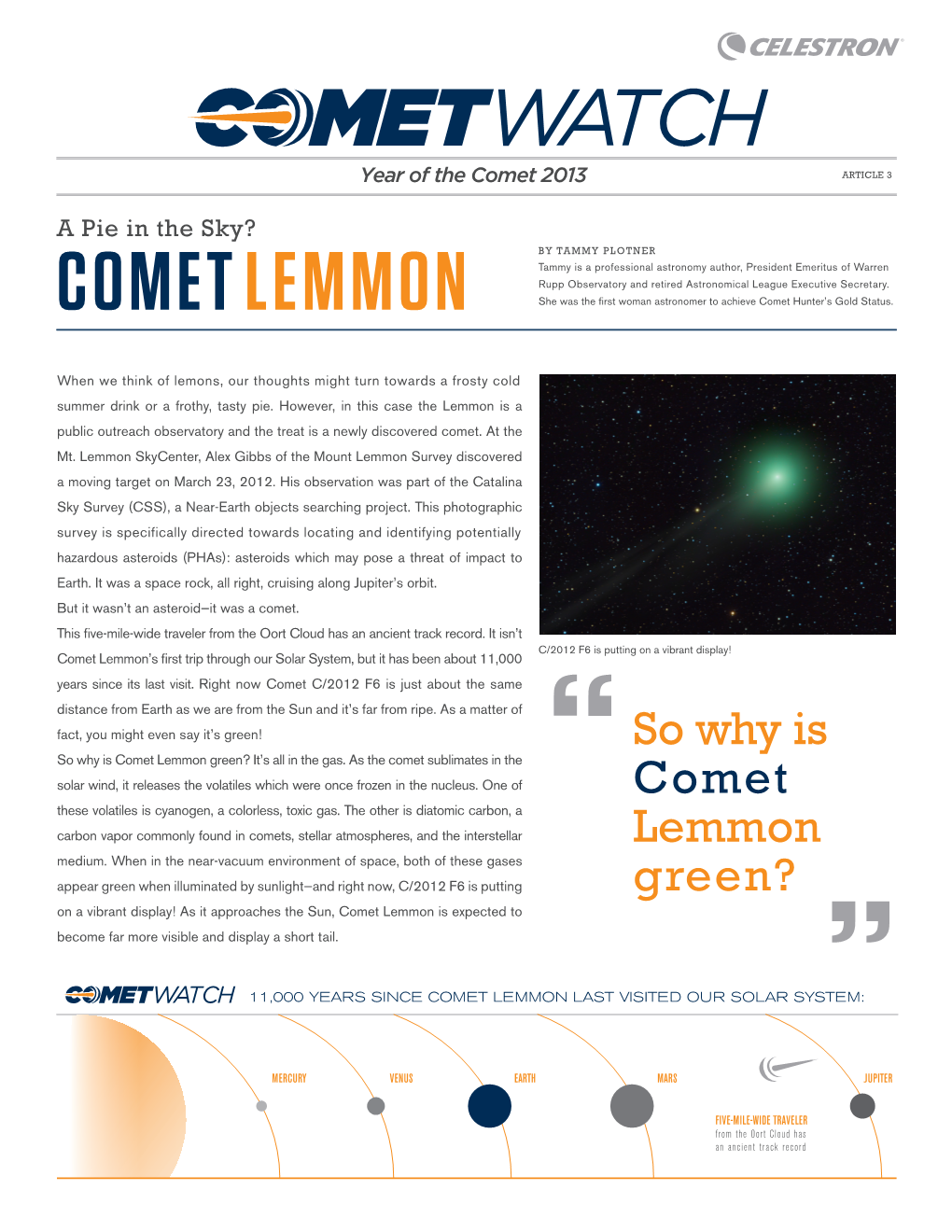COMET LEMMON She Was the First Woman Astronomer to Achieve Comet Hunter’S Gold Status