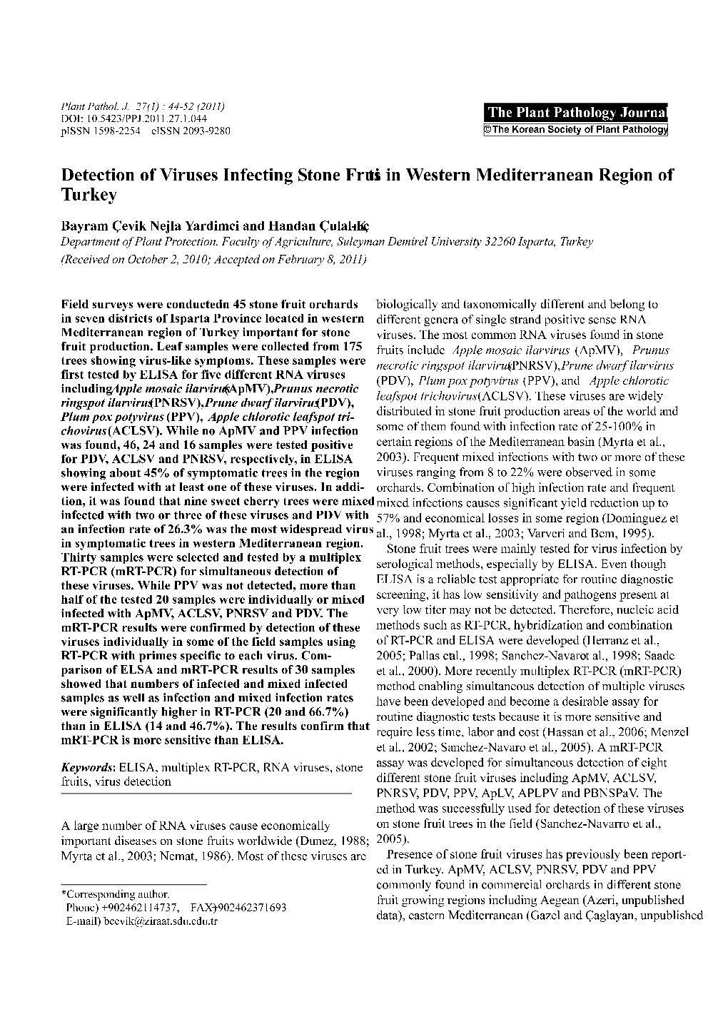 Detection of Viruses Infecting Stone Fruits in Western Mediterranean Region of Turkey