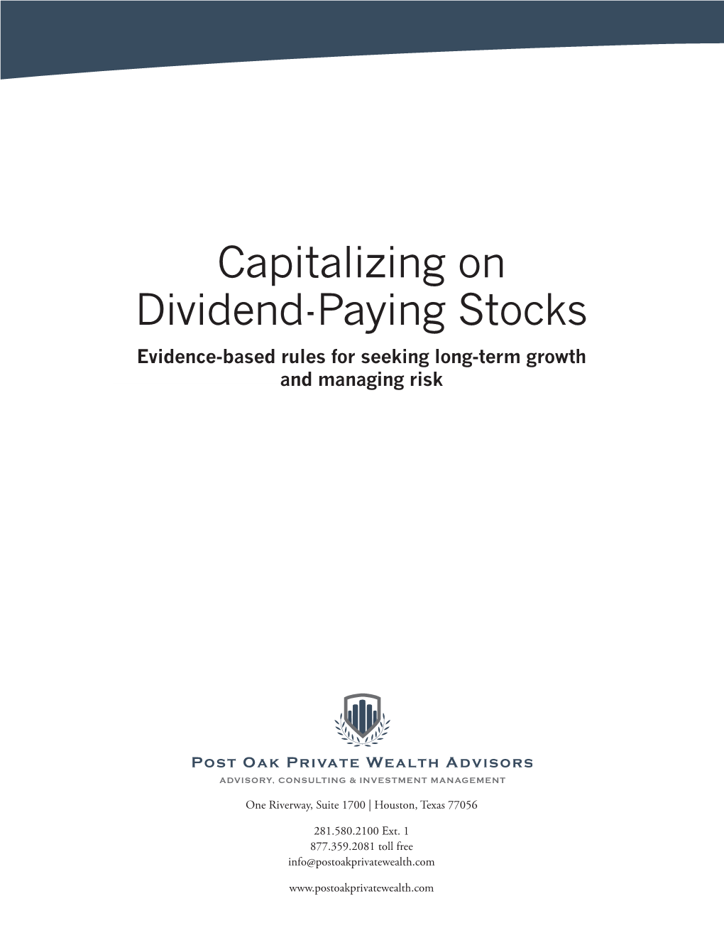 Capitalizing on Dividend-Paying Stocks Evidence-Based Rules for Seeking Long-Term Growth and Managing Risk