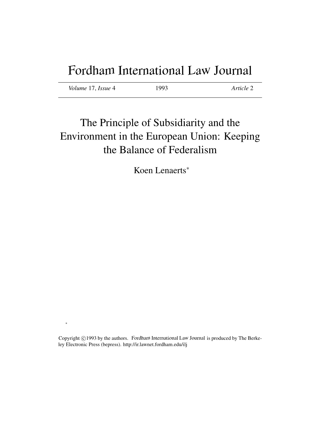 The Principle of Subsidiarity and the Environment in the European Union: Keeping the Balance of Federalism