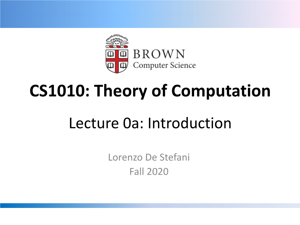 CS1010: Theory of Computation Lecture 0A: Introduction