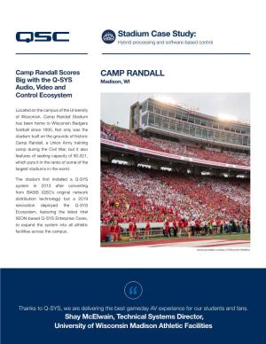 Camp Randall Scores CAMP RANDALL Big with the Q-SYS Madison, WI Audio, Video and Control Ecosystem