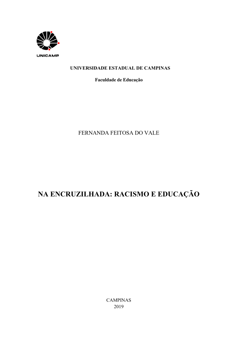 Na Encruzilhada: Racismo E Educação