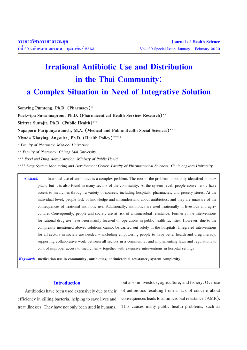 Irrational Antibiotic Use and Distribution in the Thai Community: a Complex Situation in Need of Integrative Solution Somying Pumtong, Ph.D