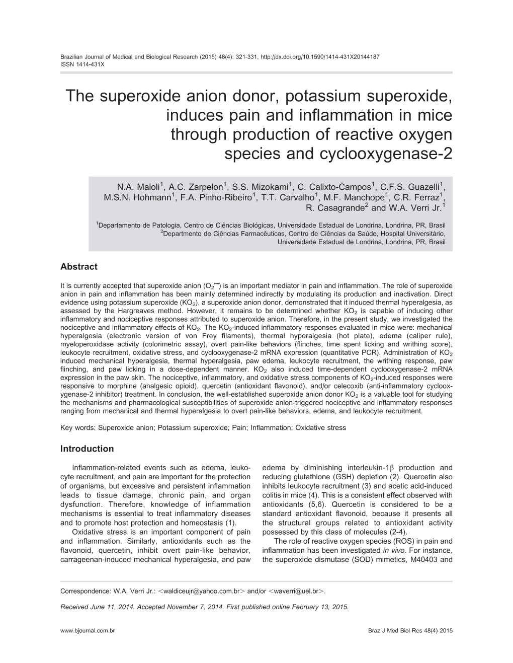 The Superoxide Anion Donor, Potassium Superoxide, Induces Pain and Inflammation in Mice Through Production of Reactive Oxygen Species and Cyclooxygenase-2