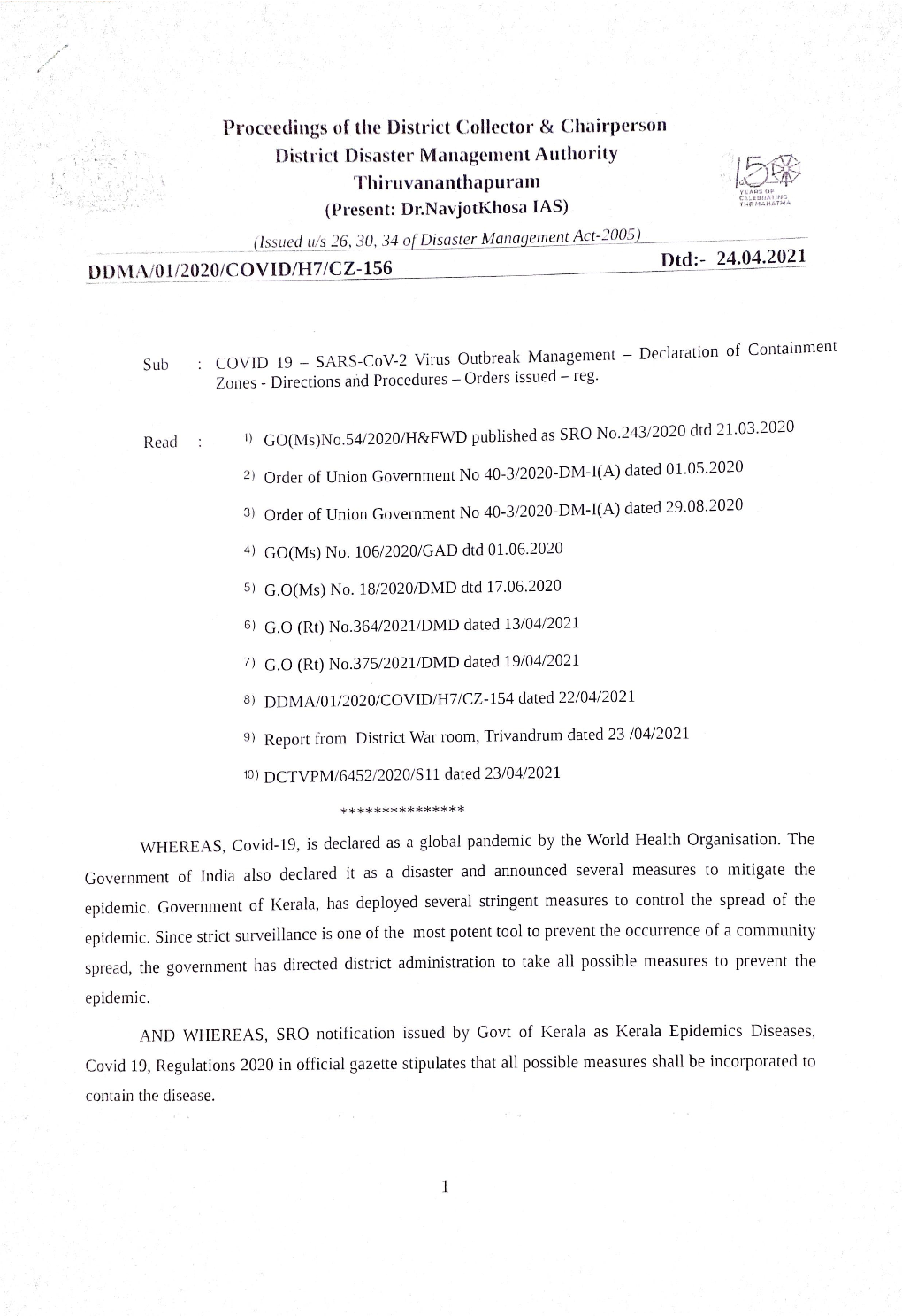 Thiruvananthapuram (Present: Dr.Navjotkkhosa IAS) AATHA Issued U/S 26, 30, 34 of Disaster Management Act-2005) Dtd:- 24.04.2021 DDMA/01/2020/COVID/H7/CZ-156