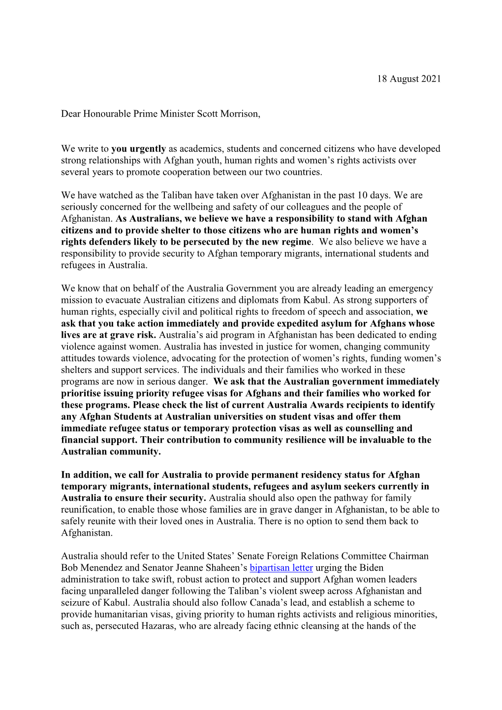 18 August 2021 Dear Honourable Prime Minister Scott Morrison, We Write to You Urgently As Academics, Students and Concerned