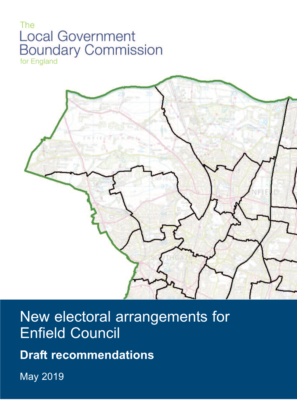 New Electoral Arrangements for Enfield Council Draft Recommendations May 2019 Translations and Other Formats
