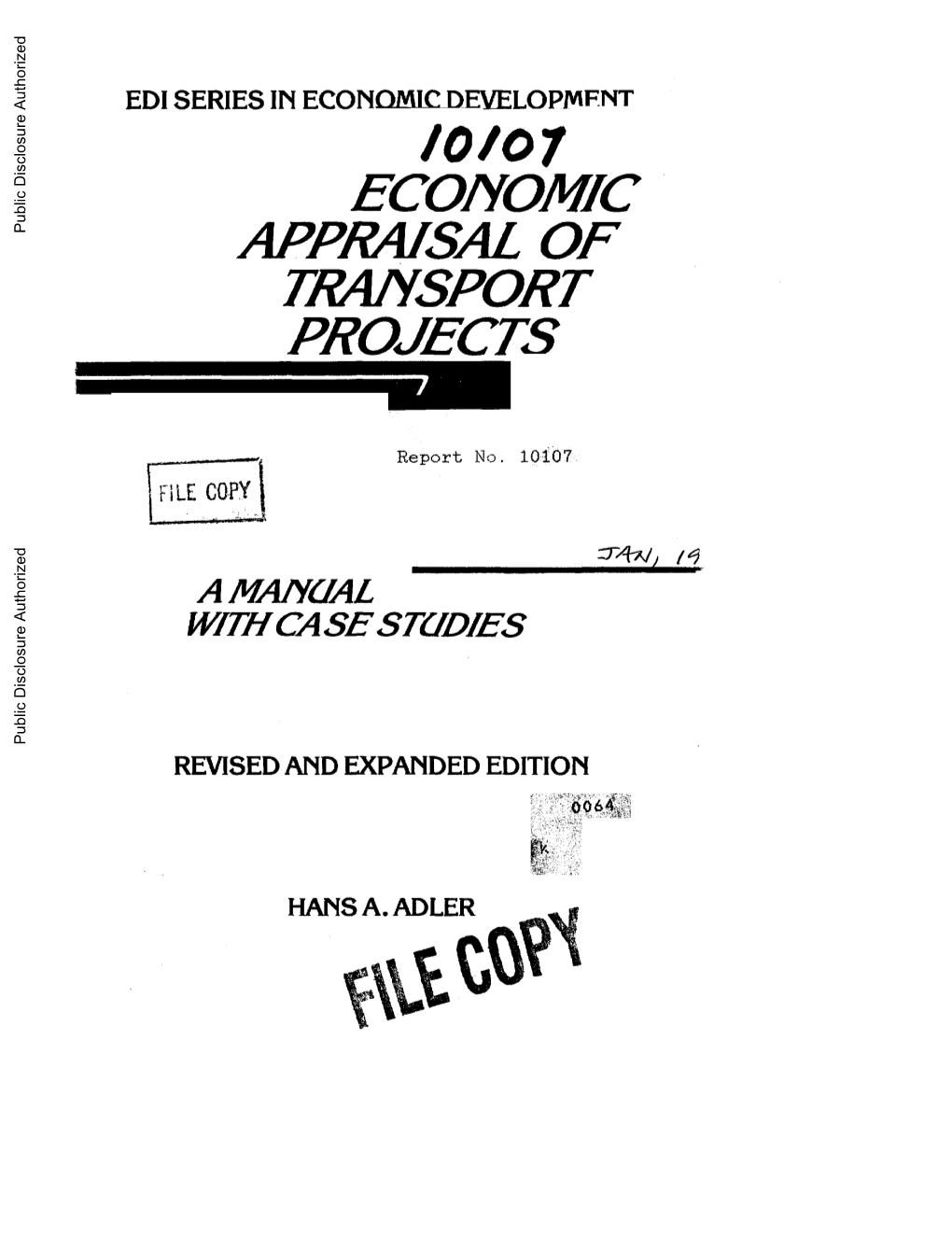 0/0 7' ECONYOMIC Public Disclosure Authorized APPRAISAL of Tirasport PROJECTS