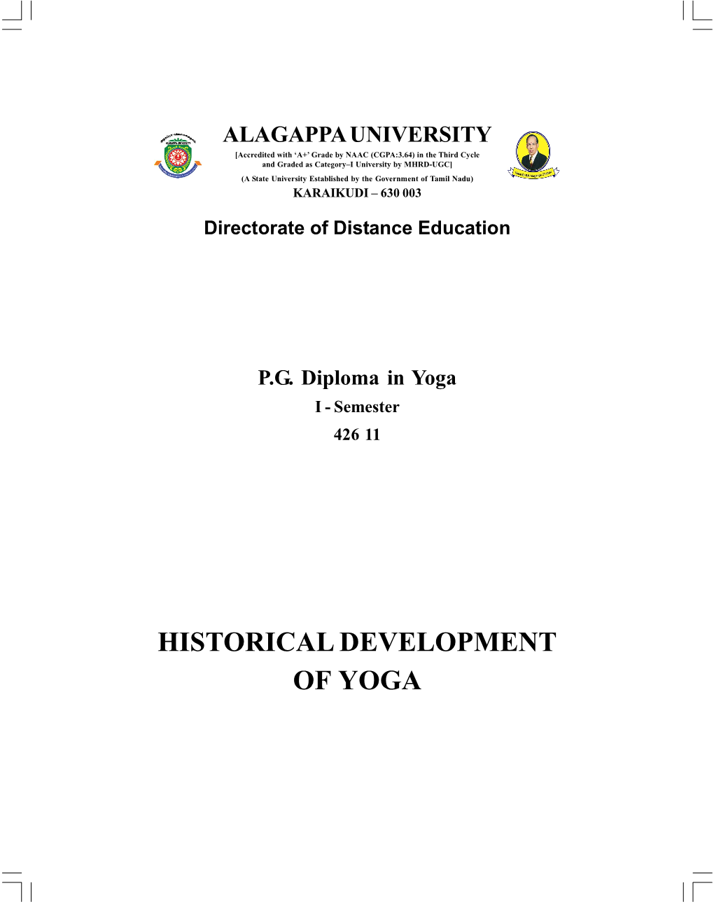 HISTORICAL DEVELOPMENT of YOGA Reviewer Dr K