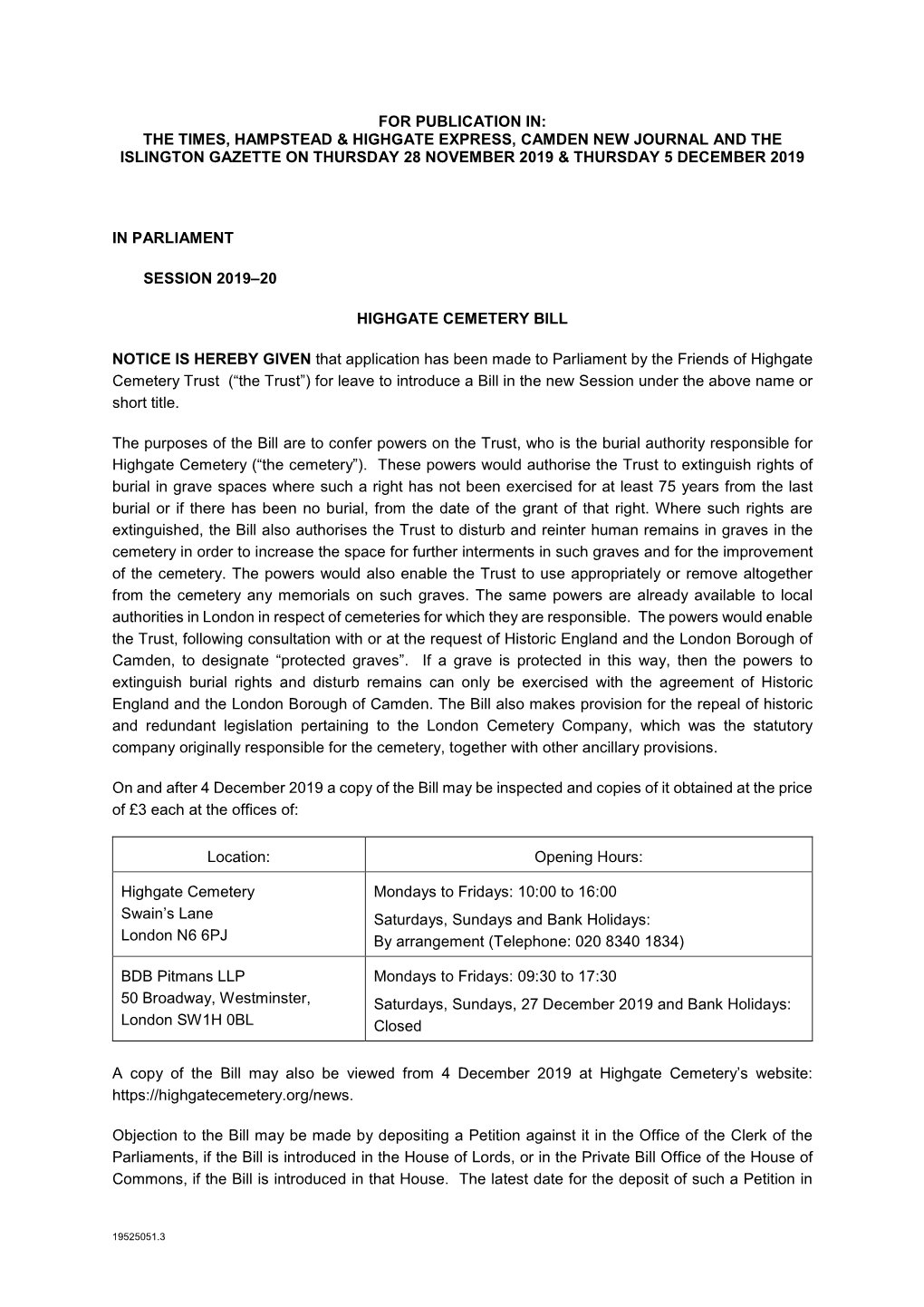 For Publication In: the Times, Hampstead & Highgate Express, Camden New Journal and the Islington Gazette on Thursday 28 November 2019 & Thursday 5 December 2019