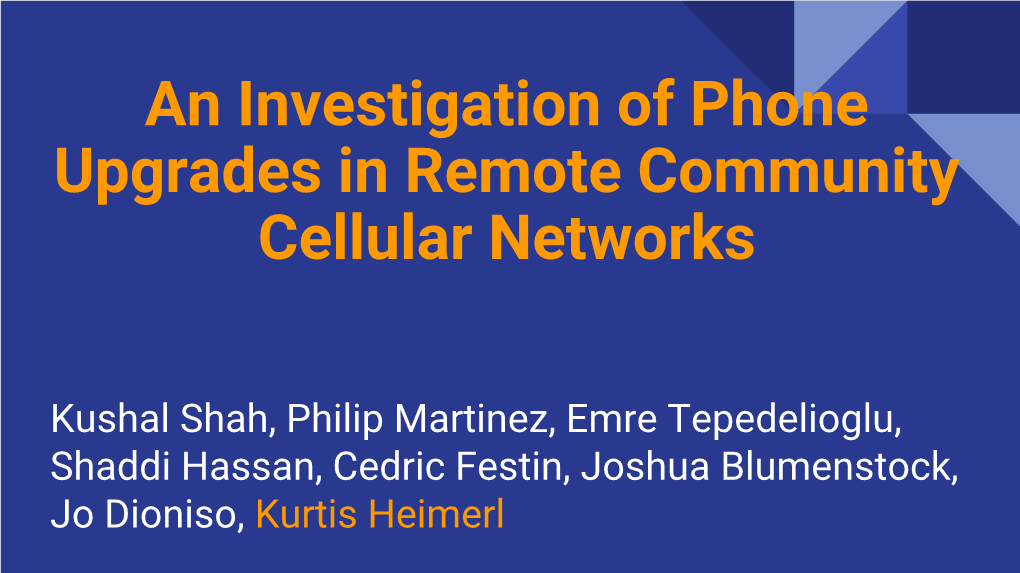 An Investigation of Phone Upgrades in Remote Community Cellular Networks